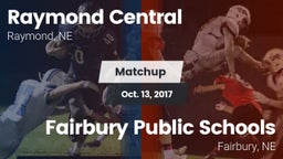 Matchup: Raymond Central vs. Fairbury Public Schools 2017