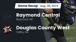 Recap: Raymond Central  vs. Douglas County West  2019