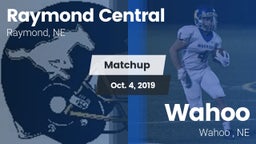 Matchup: Raymond Central vs. Wahoo  2019