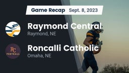 Recap: Raymond Central  vs. Roncalli Catholic  2023