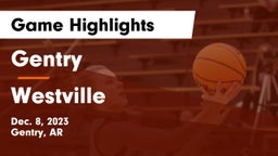 Gentry  vs Westville  Game Highlights - Dec. 8, 2023