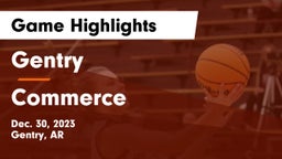 Gentry  vs Commerce  Game Highlights - Dec. 30, 2023