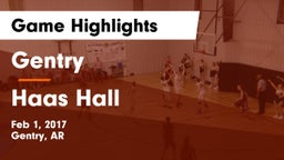 Gentry  vs Haas Hall Game Highlights - Feb 1, 2017