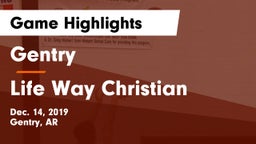 Gentry  vs Life Way Christian Game Highlights - Dec. 14, 2019