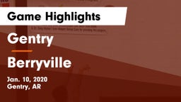 Gentry  vs Berryville  Game Highlights - Jan. 10, 2020