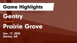 Gentry  vs Prairie Grove  Game Highlights - Jan. 17, 2020