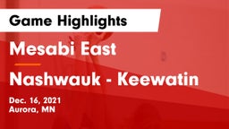 Mesabi East  vs Nashwauk - Keewatin  Game Highlights - Dec. 16, 2021