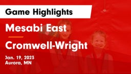 Mesabi East  vs Cromwell-Wright  Game Highlights - Jan. 19, 2023