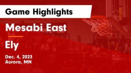 Mesabi East  vs Ely  Game Highlights - Dec. 4, 2023