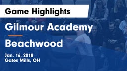 Gilmour Academy  vs Beachwood  Game Highlights - Jan. 16, 2018
