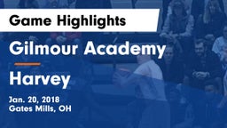 Gilmour Academy  vs Harvey  Game Highlights - Jan. 20, 2018