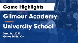 Gilmour Academy  vs University School Game Highlights - Jan. 26, 2018