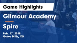 Gilmour Academy  vs Spire Game Highlights - Feb. 17, 2018
