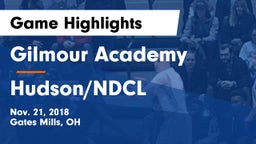 Gilmour Academy  vs Hudson/NDCL Game Highlights - Nov. 21, 2018