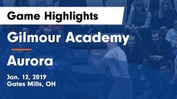 Gilmour Academy  vs Aurora  Game Highlights - Jan. 12, 2019