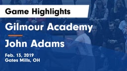 Gilmour Academy  vs John Adams  Game Highlights - Feb. 13, 2019