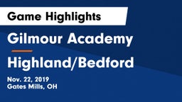 Gilmour Academy  vs Highland/Bedford Game Highlights - Nov. 22, 2019