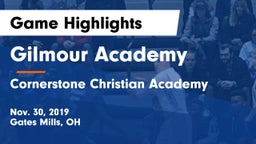Gilmour Academy  vs Cornerstone Christian Academy Game Highlights - Nov. 30, 2019