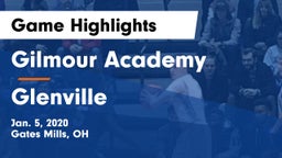 Gilmour Academy  vs Glenville  Game Highlights - Jan. 5, 2020