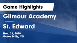 Gilmour Academy  vs St. Edward  Game Highlights - Nov. 21, 2020