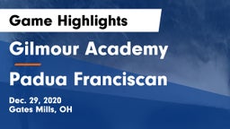 Gilmour Academy  vs Padua Franciscan  Game Highlights - Dec. 29, 2020