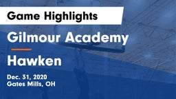 Gilmour Academy  vs Hawken  Game Highlights - Dec. 31, 2020