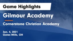 Gilmour Academy  vs Cornerstone Christian Academy Game Highlights - Jan. 4, 2021