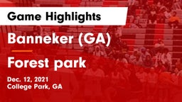 Banneker  (GA) vs Forest park Game Highlights - Dec. 12, 2021