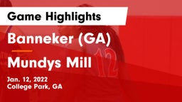 Banneker  (GA) vs Mundys Mill  Game Highlights - Jan. 12, 2022