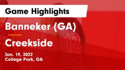 Banneker  (GA) vs Creekside  Game Highlights - Jan. 19, 2022