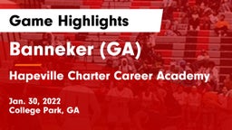 Banneker  (GA) vs Hapeville Charter Career Academy Game Highlights - Jan. 30, 2022