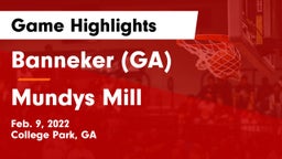 Banneker  (GA) vs Mundys Mill  Game Highlights - Feb. 9, 2022