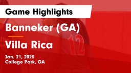 Banneker  (GA) vs Villa Rica  Game Highlights - Jan. 21, 2023