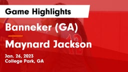 Banneker  (GA) vs Maynard Jackson  Game Highlights - Jan. 26, 2023