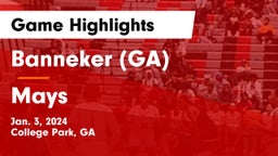 Banneker  (GA) vs Mays  Game Highlights - Jan. 3, 2024