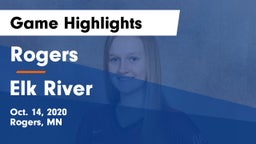 Rogers  vs Elk River  Game Highlights - Oct. 14, 2020