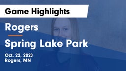 Rogers  vs Spring Lake Park  Game Highlights - Oct. 22, 2020