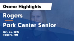 Rogers  vs Park Center Senior  Game Highlights - Oct. 26, 2020