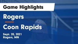 Rogers  vs Coon Rapids  Game Highlights - Sept. 20, 2021