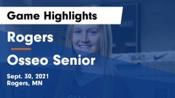 Rogers  vs Osseo Senior  Game Highlights - Sept. 30, 2021