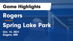 Rogers  vs Spring Lake Park  Game Highlights - Oct. 14, 2021