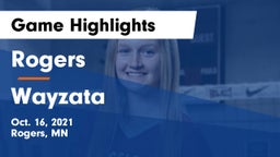 Rogers  vs Wayzata  Game Highlights - Oct. 16, 2021