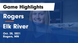 Rogers  vs Elk River  Game Highlights - Oct. 28, 2021