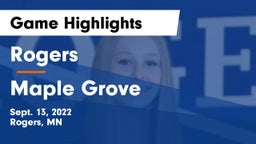Rogers  vs Maple Grove  Game Highlights - Sept. 13, 2022