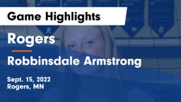 Rogers  vs Robbinsdale Armstrong  Game Highlights - Sept. 15, 2022