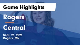 Rogers  vs Central  Game Highlights - Sept. 23, 2023