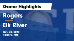Rogers  vs Elk River  Game Highlights - Oct. 28, 2023