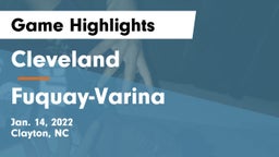 Cleveland  vs Fuquay-Varina  Game Highlights - Jan. 14, 2022