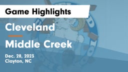 Cleveland  vs Middle Creek  Game Highlights - Dec. 28, 2023