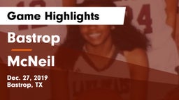 Bastrop  vs McNeil Game Highlights - Dec. 27, 2019